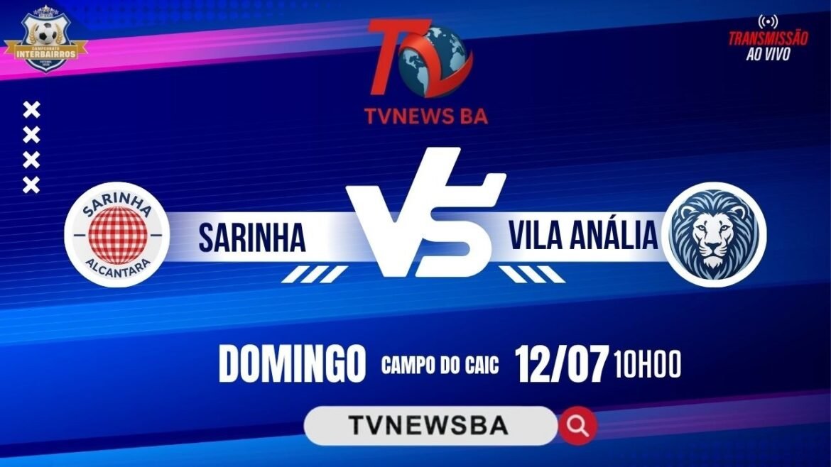 SARINHA X VILA ANÁLIA l AO VIVO | CAMPEONATO | INTERBAIRROS 2026 |